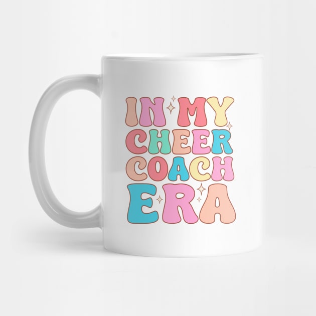 In My Cheer Coach Era by TheDesignDepot